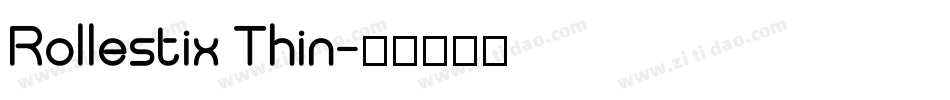 Rollestix Thin字体转换